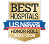 Graphic with badge and the words “Best Hospitals, U.S. News & World Report, Honor Roll, 2024-2025"”